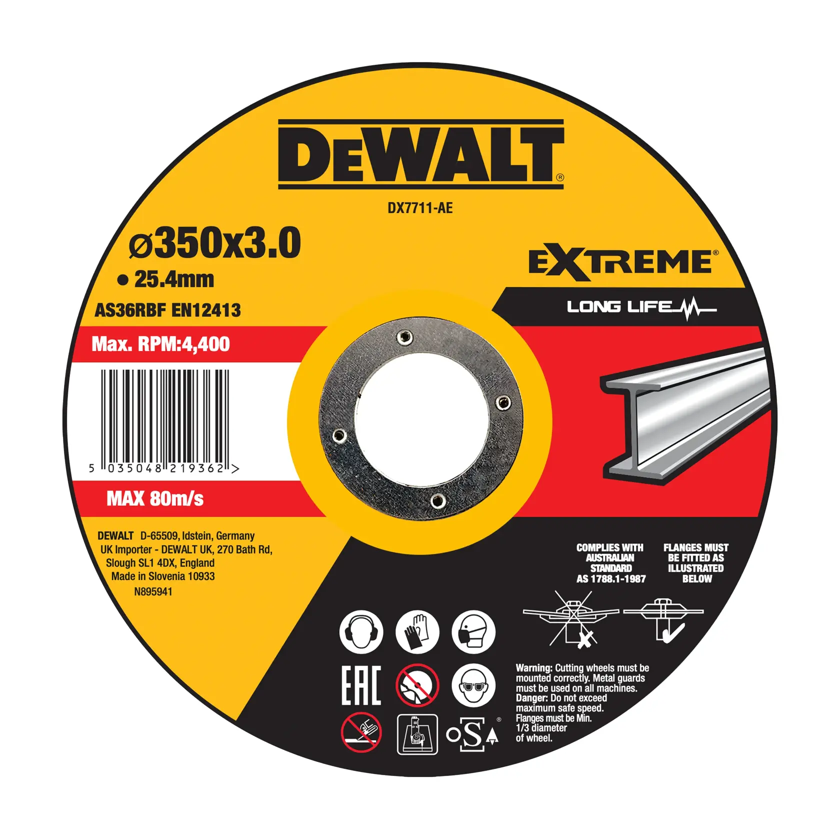 Meule de découpe DEWALT DX7711-AE Extreme pour métal. Le disque circulaire est étiqueté avec des dimensions de 350x3,0 mm, un alésage de 25,4 mm, la spécification AS36RBF EN12413, et une vitesse maximale de 4 400 tr/min. Il comporte un code-barres, des avertissements et instructions de sécurité, indiquant l'importance d'un montage correct et l'utilisation de protections métalliques. Le design est jaune et rouge avec le logo DEWALT et une illustration d'une poutre en I.